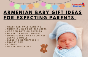 Armenian Baby Gift Ideas For Expecting Parents